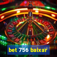 bet 756 baixar